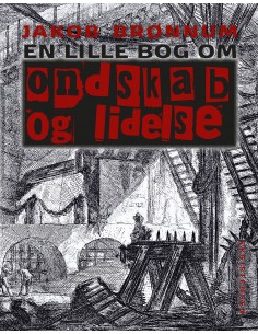 En lille bog om ondskab og...