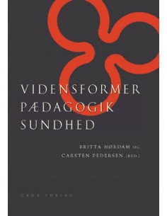 Vidensformer, pædagogik,...