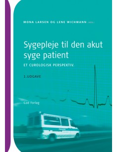 Sygepleje til den akut syge...