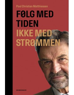 Følg med tiden, ikke med...