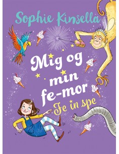 Mig og min fe-mor 2: Fe in spe