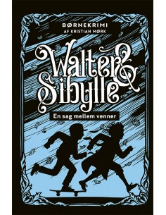 WALTER & SIBYLLE 1: En sag...