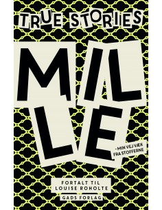 True stories: Mille