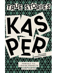 True stories: Kasper