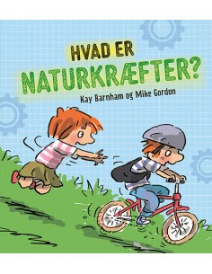 HVAD ER ...? Naturkræfter