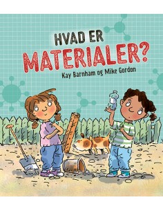 HVAD ER ...? Materialer