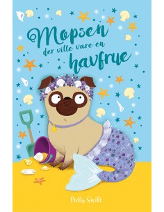 Mopsen, der ville være en...