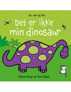 Det er ikke min dinosaur …