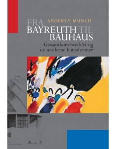 Fra Bayreuth til Bauhaus