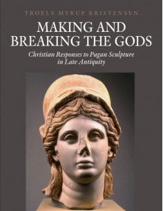Making and Breaking the Gods
