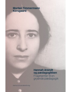 Hannah Arendt og pædagogikken