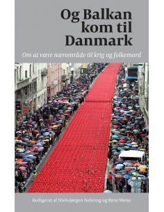 Og Balkan kom til Danmark