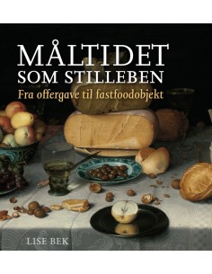 Måltidet som stilleben