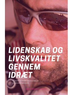 Lidenskab og livskvalitet...