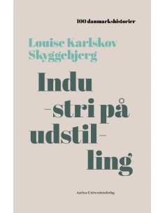 Industri på udstilling