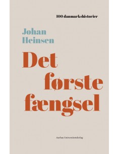 Det første fængsel