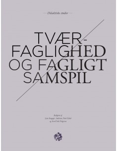 Tværfaglighed og fagligt...