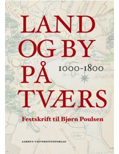 Land og by på tværs 1000-1800