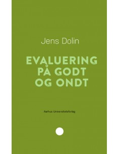 Evaluering på godt og ondt