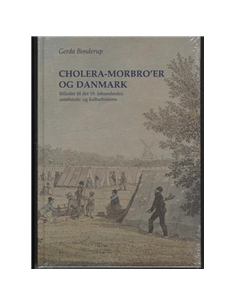 Cholera-Morbro´er og Danmark