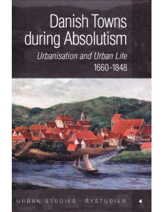 Danish Towns during Absolutism