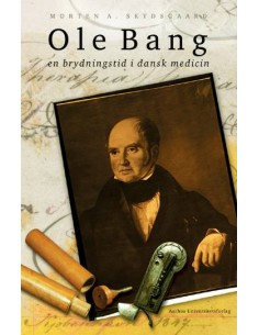 Ole Bang og en brydningstid...