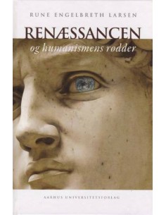Renæssancen og humanismens...