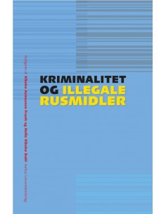 Kriminalitet og illegale...