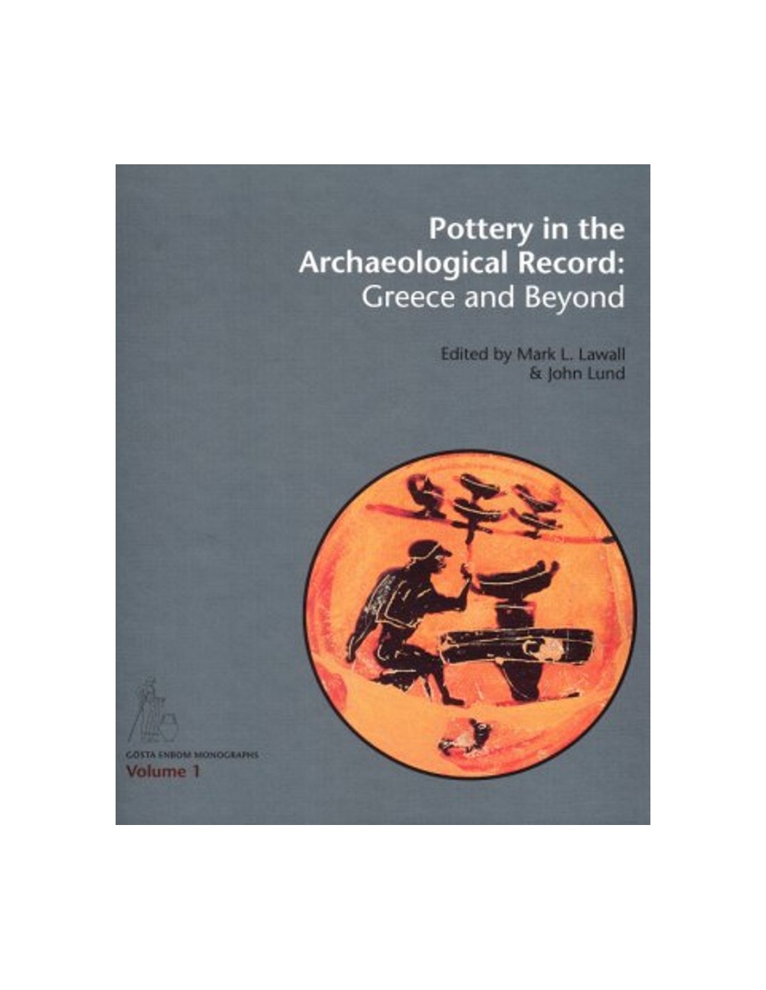 pottery-in-the-archaeological-record-isbn-9788779345874-skrevet-af