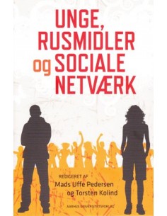 Unge rusmidler og social...