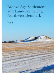 Bronze Age Settlement and...