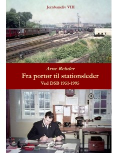 Fra portør til stationsleder
