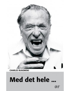Med det hele ...