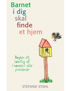 Barnet i dig skal finde et...