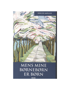 Mens mine børnebørn er børn