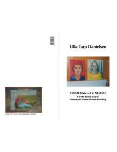 Første dag gik vi ni verst