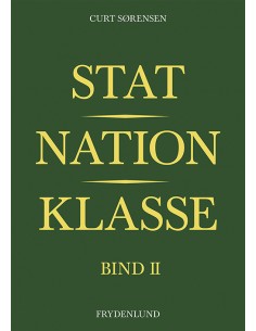 Stat, nation, klasse – bind II