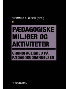 Pædagogiske miljøer og...