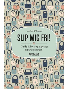 Slip mig fri!