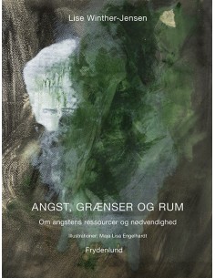 Angst, grænser og rum