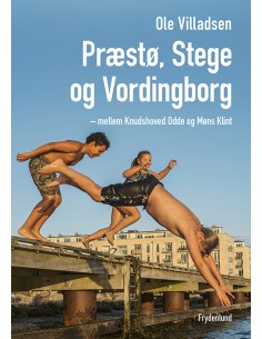 Præstø, Stege og Vordingborg