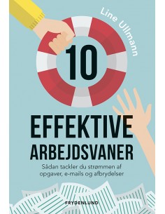 10 effektive arbejdsvaner