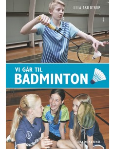 Vi går til badminton