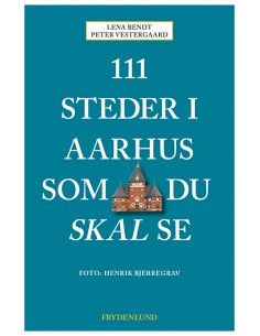111 steder i Aarhus som du...