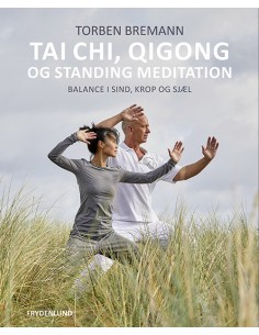 Tai Chi, Qigong og standing...