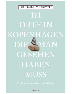 111 Orte in Kopenhagen die...
