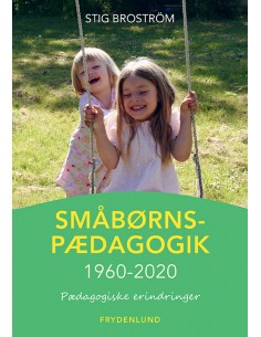Småbørnspædagogik 1960-2020