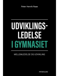 Udviklingsledelse i gymnasiet