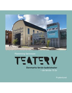 Teater V Danmarks første...
