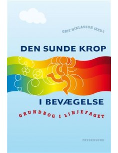 Den sunde krop i bevægelse